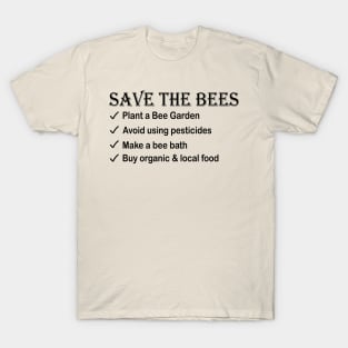 Action You Can Take to Help Save The Bees World Bee Day T-Shirt